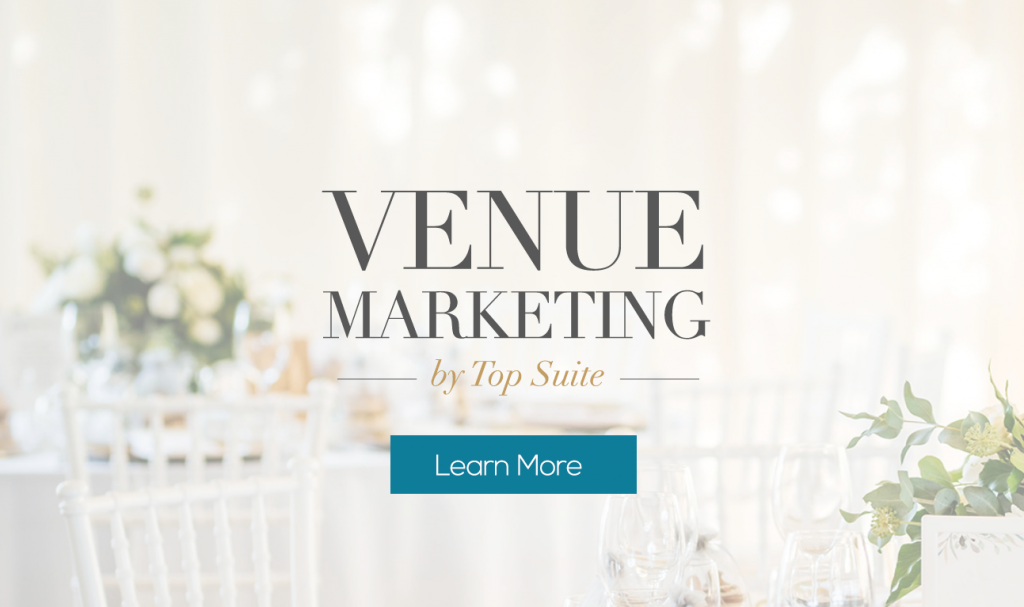 Wedding Venue Marketing - Top Suite